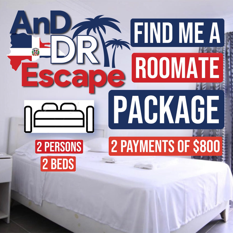 DR Escape Oct 2025 - Find ME a Roomate (Pay 50% today & balance in 30 days)