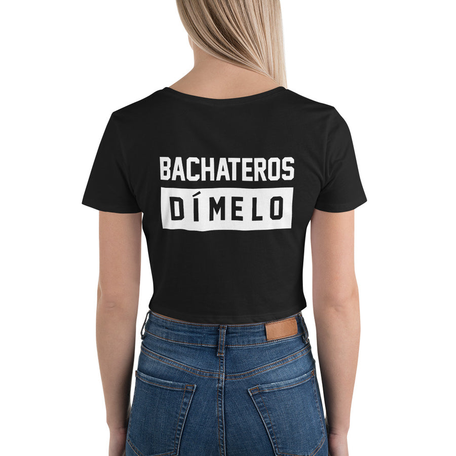 BACHATEROS DIMELO Women’s Crop Bachata Tee