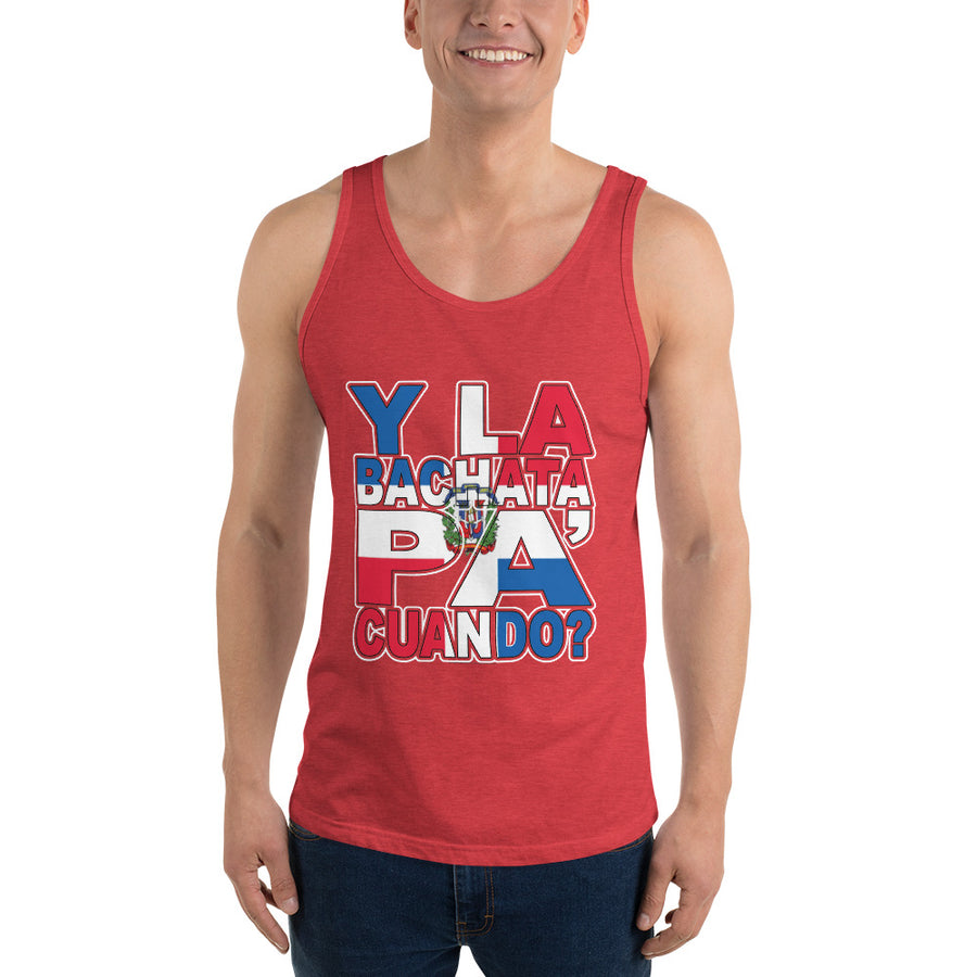 Y la Bachata Pa Cuando Unisex Tank Top