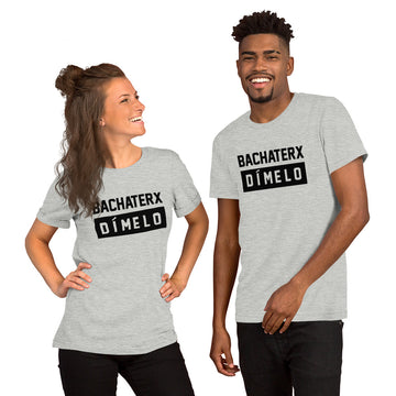 BACHATERX DÍMELO Unisex t-shirt